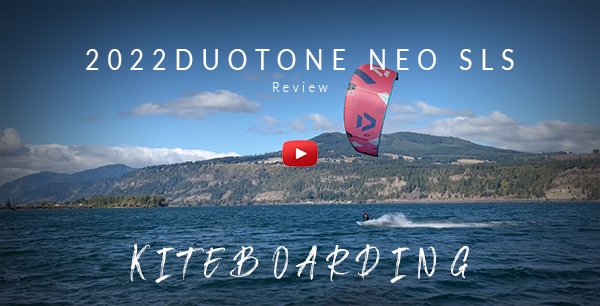 2022 Duotone NEO SLS Kite Review 2022 Duotone NEO SLS Kite Review